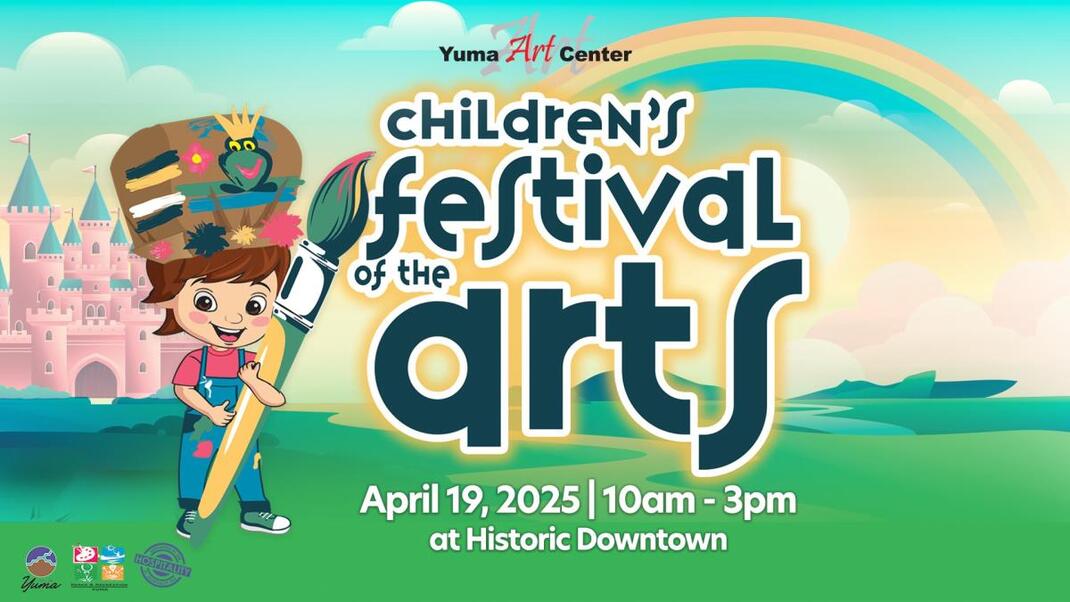 Step into a world of creativity and magic at the Children's Festival of the Arts on April 19 in Downtown Yuma