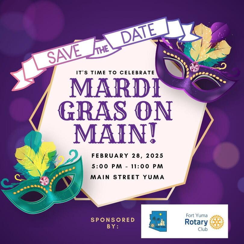 Mardi Gras on Main  Yuma, AZ  Dates: February 28, 2025  5:00 PM