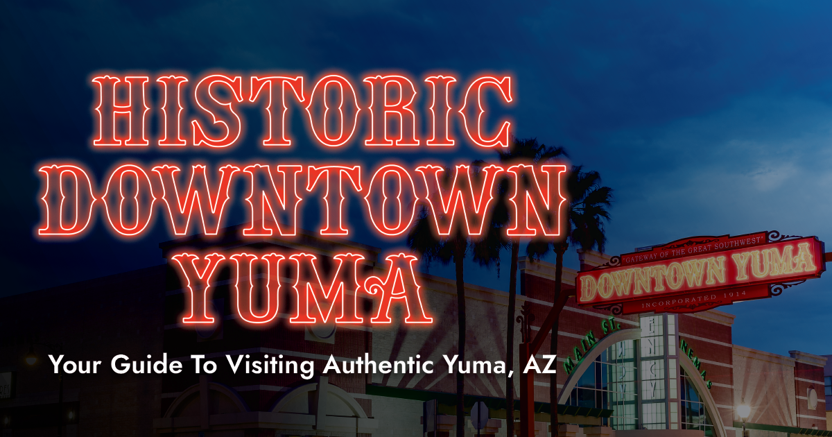 Official Historic Downtown Yuma Guide